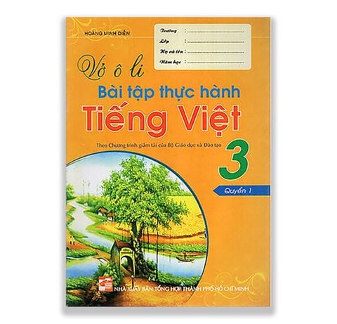 Vở Ô Li Bài Tập Thực Hành Tiếng Việt Lớp 3 - Quyển 1