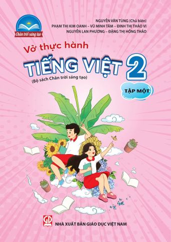 Vở Thực Hành Tiếng Việt 2 - Tập Một (Bộ sách Chân Trời Sáng Tạo)