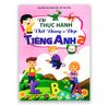 Vở Thực Hành Viết Đúng & Đẹp - Tiếng Anh Lớp 2 Tập 1