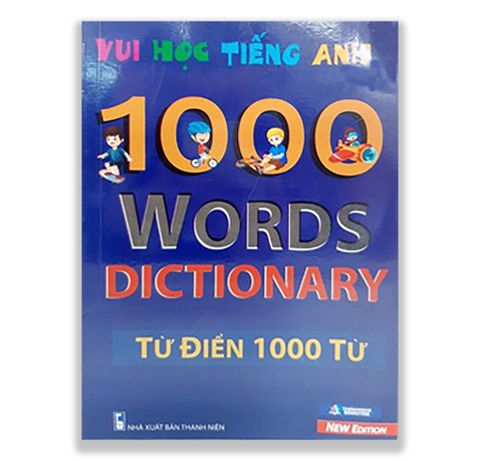 Vui học tiếng anh - từ điển 1000 từ