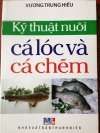 Kỹ Thuật Nuôi Cá Lóc Và Cá Chẽm