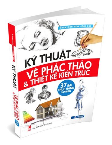 Kỹ Thuật Vẽ Phác Thảo & Thiết Kế Kiến Trúc