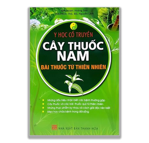 Y Học Cổ Truyền - Cây Thuốc Nam - Bài Thuốc Từ Thiên Nhiên