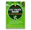 Y Học Cổ Truyền - Cây Thuốc Nam - Bài Thuốc Từ Thiên Nhiên