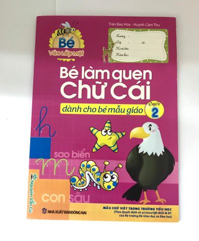 Bé Làm Quen Chữ Cái - Quyển 2