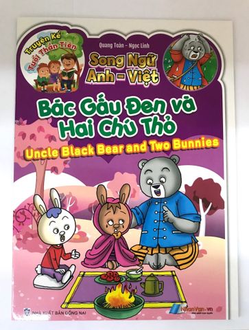 Bác Gấu Đen Và Hai Chú Thỏ ( Uncle Black Bear And Two Bunnies )