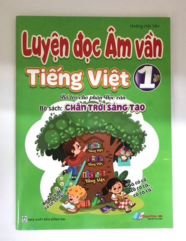 Luyện Đọc Âm Vần Tiếng Việt 1 - Chân Trời Sáng Tạo
