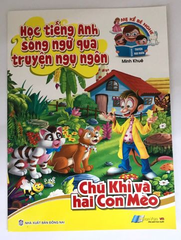 Học Tiếng Anh Song Ngữ Qua Truyện Ngụ Ngôn - Chú Khỉ Và Hai Con Mèo