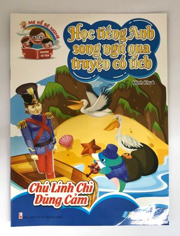Học Tiếng Anh Song Ngữ Qua Truyện Cổ Tích - Chú Lính Chì Dũng Cảm