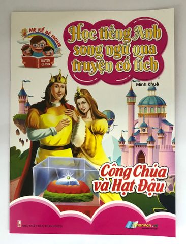 Học Tiếng Anh Song Ngữ Qua Truyện Cổ Tích - Công Chúa Và Hạt Đậu