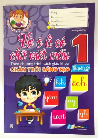 Vở Ô Li Có Chữ Viết Mẫu Lớp 1 - Quyển 2 ( Chân Trời Sáng Tạo )