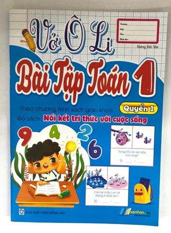 Vở Ô Li Bài Tập Toán Lớp 1 - Quyển 1 ( Nối Kết Tri Thức Với Cuộc Sống )