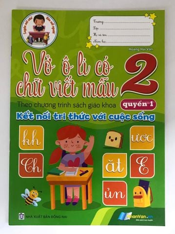 Vở Ô Li Có Chữ Viết Mẫu Lớp 2 - Quyển 1 ( Kết Nối Tri Thức Với Cuộc Sống )