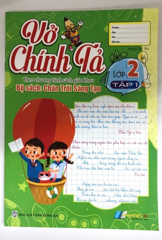 Vở Chính Tả Lớp 2 - Tập 1 ( Chân Trời Sáng Tạo )