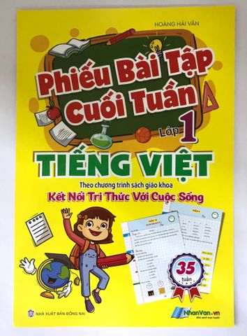 Phiếu Bài Tập Cuối Tuần Tiếng Việt - Lớp 1 ( Kết Nối Tri Thức Với Cuộc Sống )