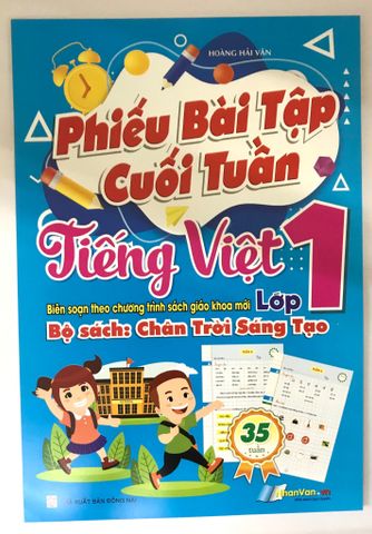 Phiếu Bài Tập Cuối Tuần Tiếng Việt - Lớp 1 ( Chân Trời Sáng Tạo )