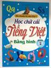 Học Chữ Cái Tiếng Việt Bằng Hình - Quyển 2 ( Bé Chuẩn Bị Vào Lớp 1 )