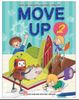 MOVE UP 2