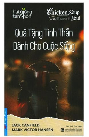 Quà Tặng Tinh Thần Dành Cho Cuộc Sống (Hạt Giống Tâm Hồn)