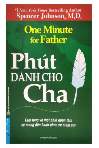 Phút Dành Cho Cha - Tấm Lòng Và Một Phút Quan Tâm Sẽ Mang Đến Hạnh Phúc Và Niềm Vui