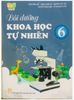 Bồi Dưỡng Khoa Học Tự Nhiên 6 (Kết Nối Tri Thức Với Cuộc Sống)