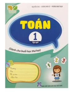 Toán Lớp 1 - Tập 2 (Kết Nối Tri Thức Với Cuộc Sống) Dành Cho Buổi Học Thứ 2