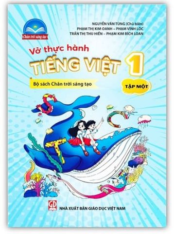 Vở Thực Hành Tiếng Việt Lớp 1 - Tập 1 (Bộ Sách Chân Trời Sáng Tạo)
