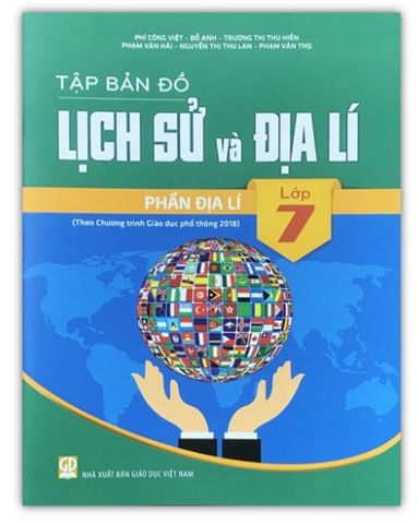 Tập Bản Đồ Lịch Sử Và Địa Lí - Phần Địa Lí Lớp 7