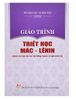 Giáo Trình Triết Học Mác - Lênin (Dành Cho Bậc Đại Học Không Chuyên Lý Luận Chính Trị)