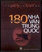 180 Nhà Văn Trung Quốc - Thân Thế Và Sự Nghiệp