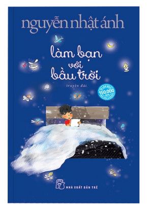 Làm Bạn Với Bầu Trời - Nguyễn Nhật Ánh