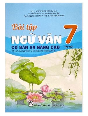 Bài Tập Ngữ Văn 7 - Tập 1 Cơ Bản Và Nâng Cao