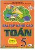 Bài Tập Nâng Cao Toán 5 (Dạng Vở Thực Hành) - Tập 1