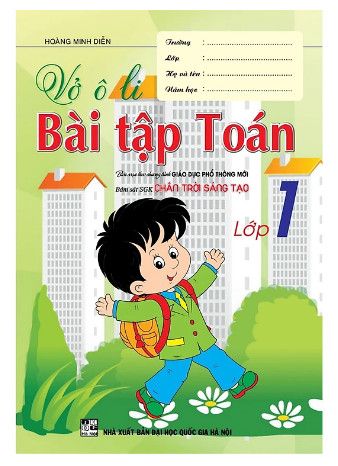 Vở Ô Li Bài Tập Toán Lớp 1 (Bám Sát SGK Chân Trời Sáng Tạo)
