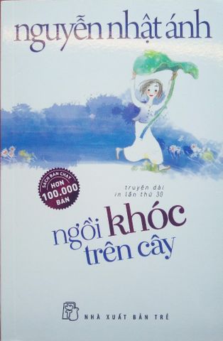 Ngồi Khóc Trên Cây - Nguyễn Nhật Ánh
