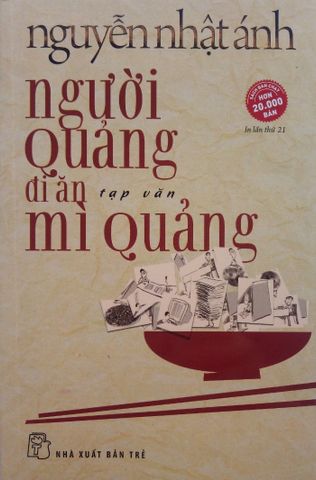 Người Quảng Đi Ăn Mì Quảng - Nguyễn Nhật Ánh