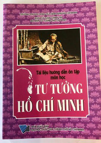 Tài Liệu Hướng Dẫn Ôn Tập Môn Học Tư Tưởng Hồ Chí Minh