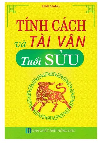 Tính Cách Và Tài Vận - Tuổi Sửu (12 Con Giáp)