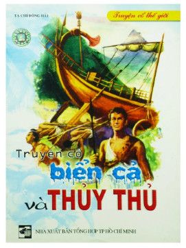 Truyện Cổ Thế Giới - Truyện Cổ Biển Cả Và Thuỷ Thủ