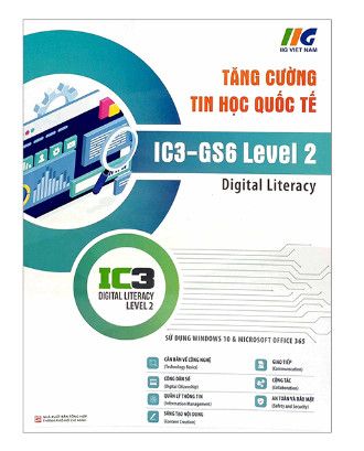 Tăng Cường Tin Học Quốc Tế - IC3-GS6 Level 2