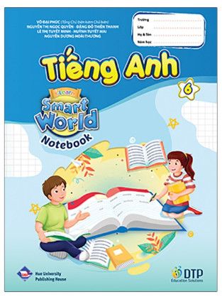 Tiếng Anh 6 I-Learn Smart World - Notebook