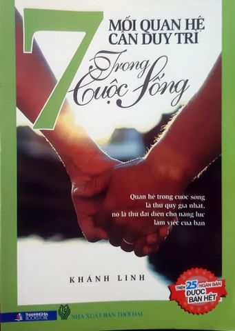 7 Mối quan hệ cần duy trì trong cuộc sống