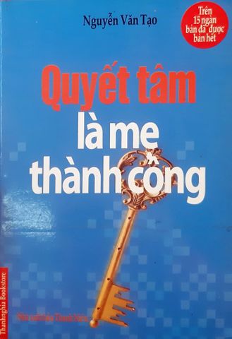 Quyết tâm là mẹ thành công