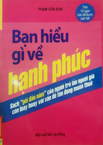 Bạn hiểu gì về hạnh phúc
