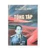 ĐẠI TƯỚNG VÕ NGUYÊN GIÁP TỔNG TẬP LUẬN VĂN **