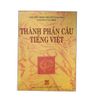 THÀNH PHẦN CÂU TIẾNG VIỆT