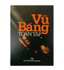 Vũ Bằng toàn tập