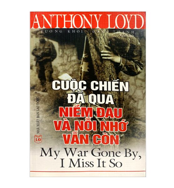 Cuộc chiến đã qua niềm đau và nỗi nhớ vẫn còn