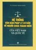 Hệ thống văn bản pháp lý cơ bản về người chưa thành niên