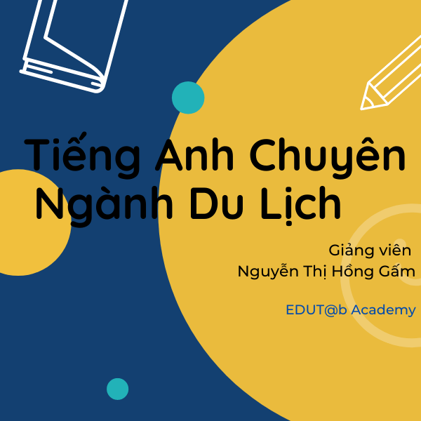 TIẾNG ANH CHUYÊN NGÀNH DU LỊCH